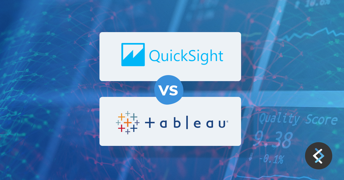 QuickSight vs Tableau for Data Analytics