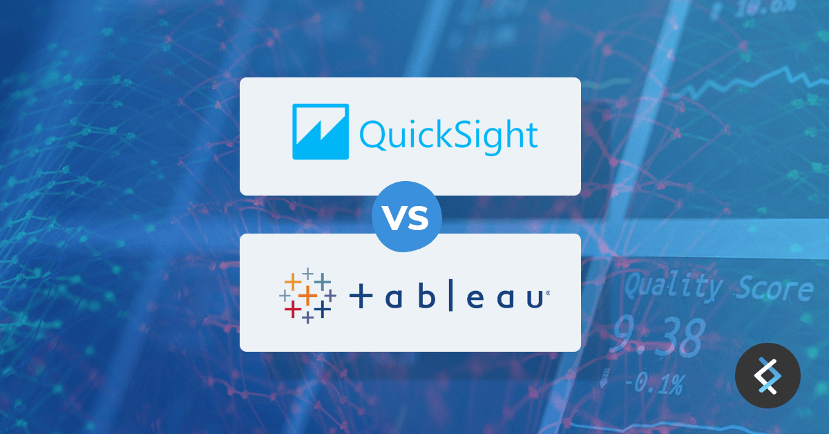 QuickSight vs Tableau for Data Analytics