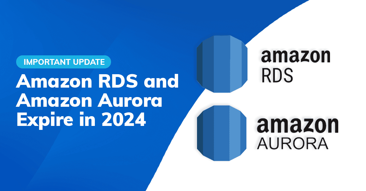 Amazon rds and Amazon aurora expiration